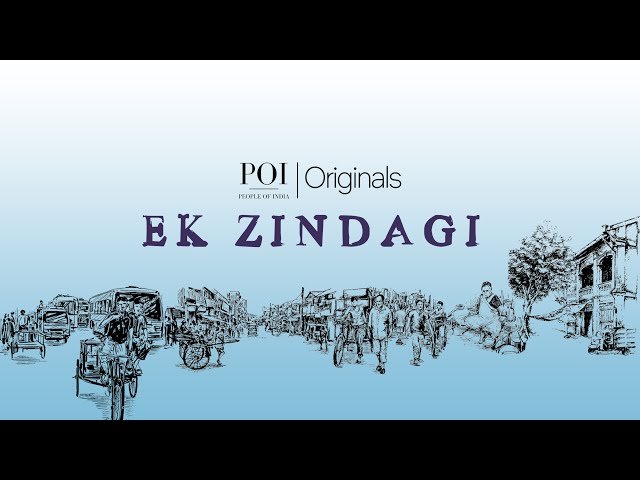 Ek Zindagi | Official Teaser | People Of India | POI Originals