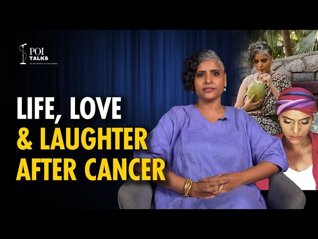 Life, Love & Laughter after Cancer | POI Talks | Anchal Sharma