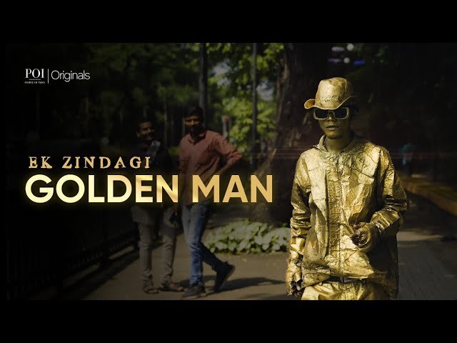 A Day in The life Of | Golden Man | Ek Zindagi | EP 4